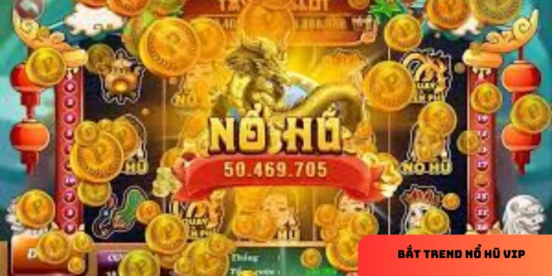 Theo dõi thời điểm nổ hũ giúp bạn tối ưu hóa khả năng trúng thưởng.