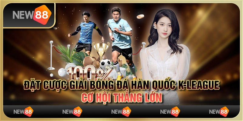 Đặt cược giải bóng đá Hàn Quốc K-League: Cơ hội thắng lớn