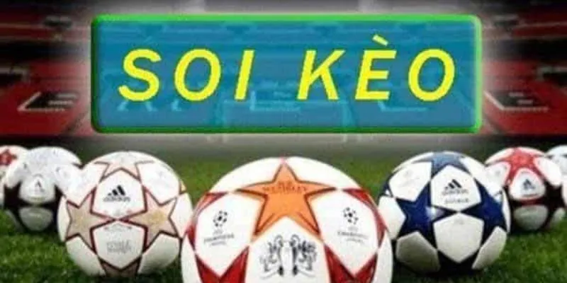 Những lưu ý khi soi kèo cần nắm chắc