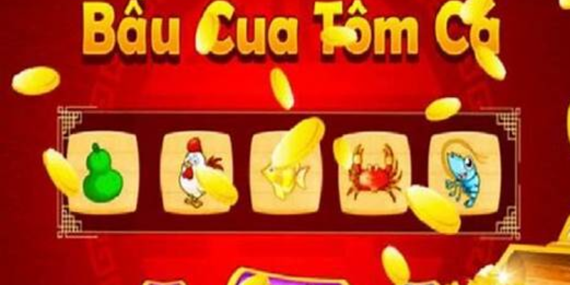 Khám phá Bầu Cua Tôm Cá Online cùng nhà cái
